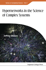 Hypernetworks in the Science of Complex Systems